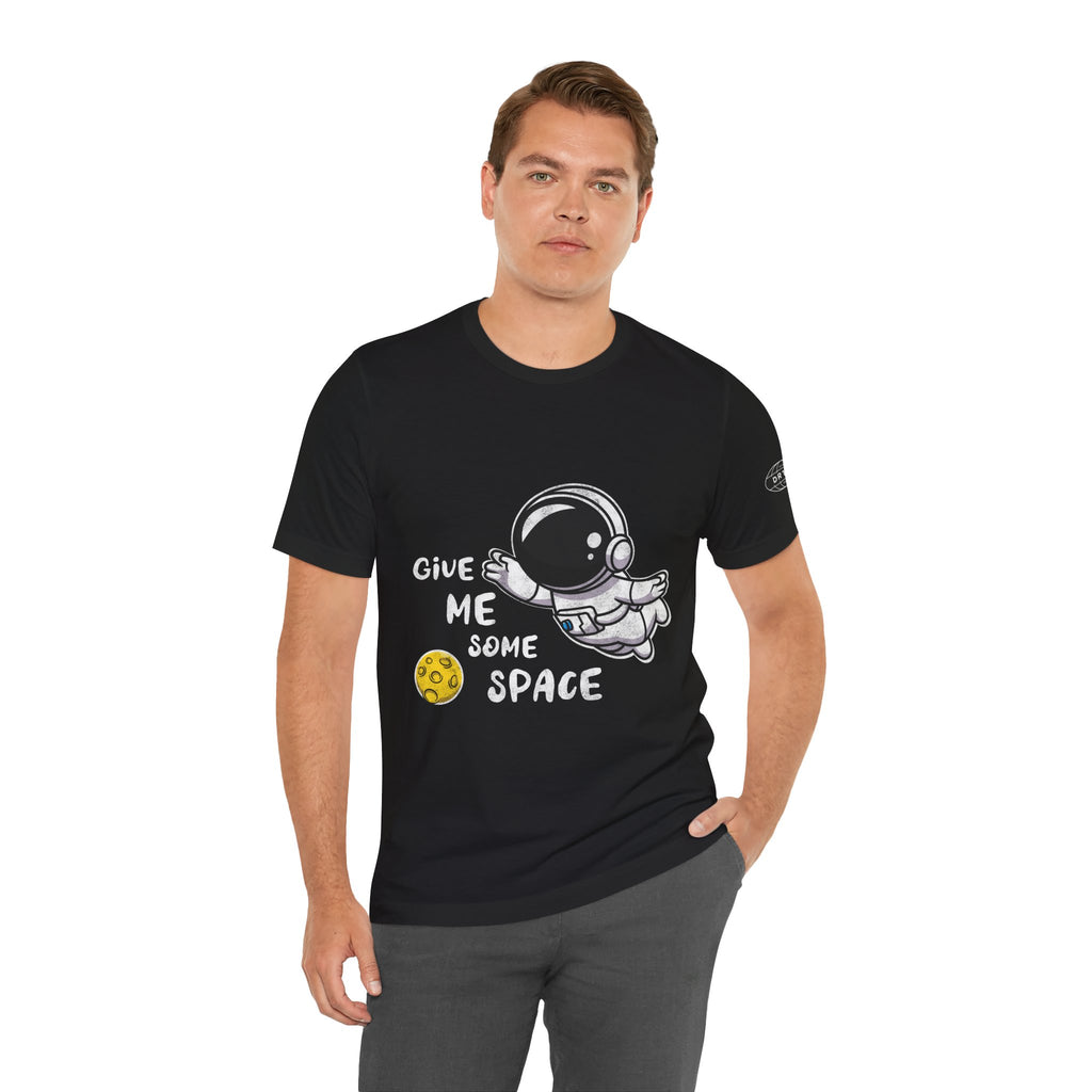Astronaut Graphic Tee — 'Give Me Space' Cute Space-themed T-Shirt