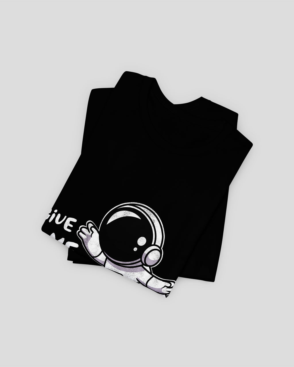 Astronaut Graphic Tee — 'Give Me Space' Cute Space-themed T-Shirt